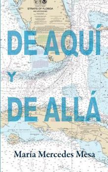 Paperback De aquí y de allá [Spanish] Book