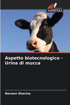 Paperback Aspetto biotecnologico - Urina di mucca [Italian] Book