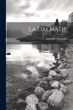 Paperback La Dalmatie [French] Book