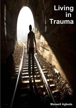 Paperback Living in Trauma Book