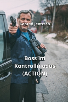 Paperback Boss im Kontrollmodus (ACTION) [German] Book