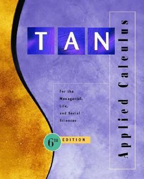 Hardcover Applied Calculus for the Managerial, Life, and Social Sciences (with InfoTrac) (Available Titles CengageNOW) Book