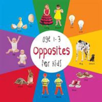 Paperback Opposites for Kids age 1-3 (Engage Early Readers: Children's Learning Books) Book