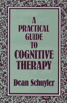 Hardcover A Practical Guide to Cognitive Therapy Book