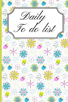 Paperback Daily To Do List: Daily Planner and Weekly planner pad - 7 Days To do List Notepad - Daily Checklist Notepad Book