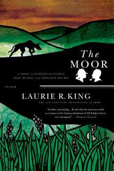 The Moor : A Novel of Suspense Featuring Mary Russell and Sherlock Holmes - Book #4 of the Mary Russell and Sherlock Holmes