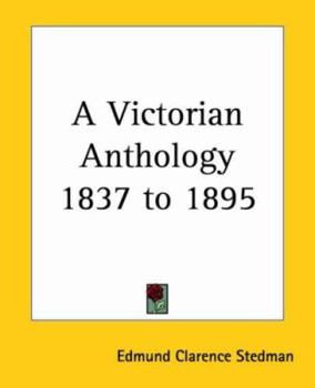 Paperback A Victorian Anthology 1837 to 1895 Book