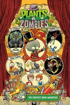 Hardcover Plants vs. Zombies Volume 9: The Greatest Show Unearthed Book