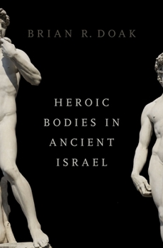 Hardcover Heroic Bodies in Ancient Israel Book