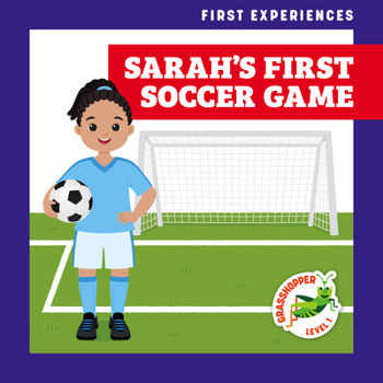 Paperback Sarah's First Soccer Game Book