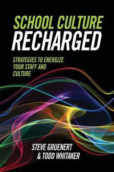 Paperback School Culture Recharged: Strategies to Energize Your Staff and Culture Book