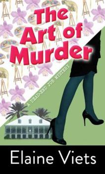 The Art of Murder - Book #15 of the A Dead-End Job Mystery