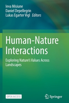 Paperback Human-Nature Interactions: Exploring Nature's Values Across Landscapes Book