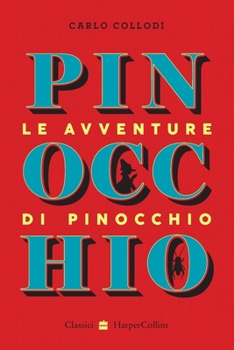 Le avventure di Pinocchio (Italian Edition)