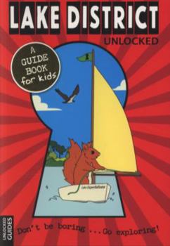 Paperback Lake District Unlocked (Unlocked Guides) Book