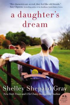 Paperback A Daughter's Dream: The Charmed Amish Life, Book Two Book