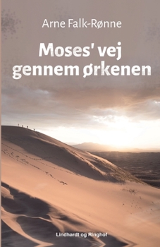 Paperback Moses' vej gennem ?rkenen [Danish] Book