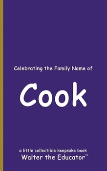 Paperback Celebrating the Family Name of Cook Book