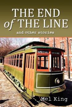 Paperback The End of the Line and Other Stories Book