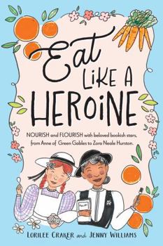 Hardcover Eat Like A Heroine Book