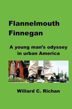 Paperback Flannelmouth Finnegan: A young man's odyssey in urban America Book