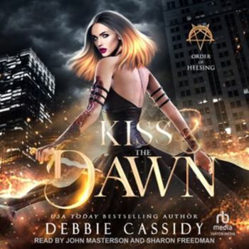 Kiss the Dawn - Book #4 of the Order of Helsing