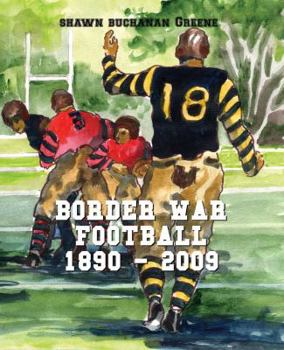 Hardcover Border War Football 1890 - 2009 Book