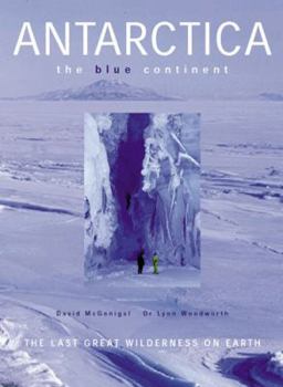 Hardcover Antarctica: The Blue Continent Book