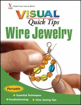 Paperback Wire Jewelry Visual Quick Tips Book