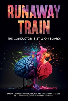 Paperback Runaway Train - The Conductor Is Still On Board! Book