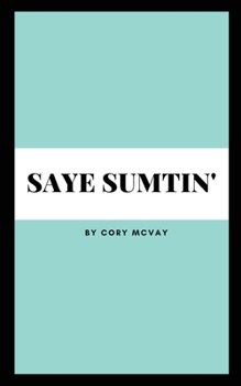 Paperback Saye Sumtin' Book