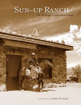 Paperback Sun-Up Ranch: An Arizona Desert Homestead Book