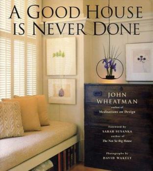Hardcover A Good House is Never Done Book