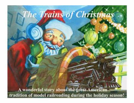 Hardcover The Trains of Christmas Book