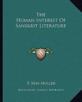 Paperback The Human Interest Of Sanskrit Literature Book