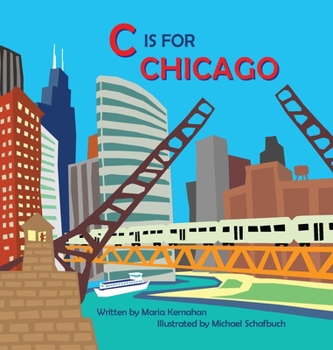 Hardcover C Is for Chicago Book