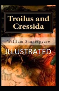 Paperback Troilus and Cressida Illustrated Book