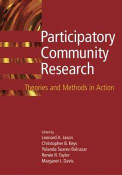 Hardcover Participatory Community Research: Theories and Methods in Action Book