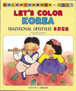 Paperback Let's Color Korea: Traditional Lifestyles Book