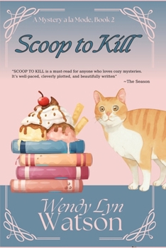 Paperback Scoop to Kill: A Romantic Cozy Mystery Book
