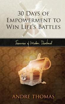 Paperback 30 Days of Empowerment to Win Life's Battles Book