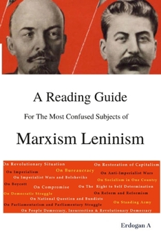Paperback A Reading Guide for the Most Confused Subjects of Marxism Leninism Book