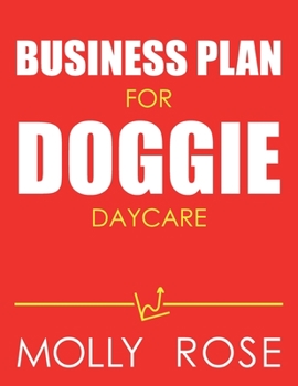 Paperback Business Plan For Doggie Daycare Book