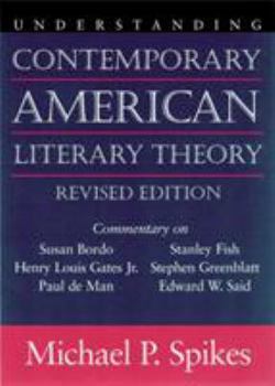 Understanding Contemporary American Literary Theory (Understanding Contemporary American Literature)