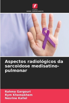 Paperback Aspectos radiológicos da sarcoidose medisatino-pulmonar [Portuguese] Book