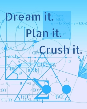 Paperback Dream it. Plan it. Crush it.: A Project Journal for Kids Book