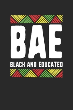 Paperback bae black and educated: Lined Notebook / Journal Gift, 120 Pages, 6x9, Soft Cover, Matte Finish Book