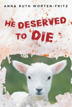Paperback He Deserved to Die Book