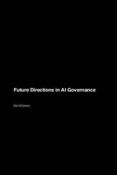 Paperback Future Directions in AI Governance Book