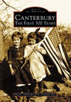 Canterbury: The First 300 Years - Book  of the Images of America: Connecticut